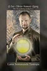 Qi Dao - Tibetan Shamanic Qigong